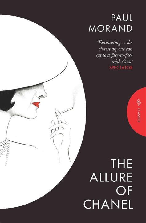 the allure of chanel by paul morand|The Allure of Chanel (Pushkin Press Classics) .